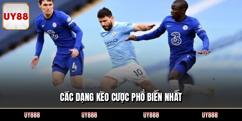 Các dạng kèo cược phổ biến nhất