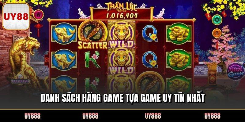 Danh sách hãng game tựa game uy tín nhất