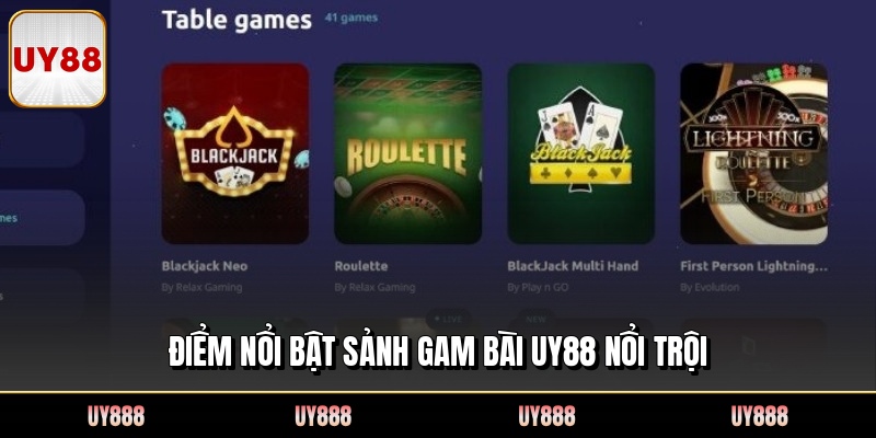 Điểm nổi bật sảnh gam bài UY88 nổi trội