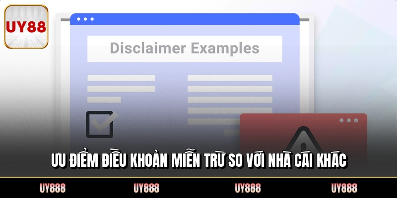 Ưu điểm điều khoản miễn trừ so với nhà cái khác